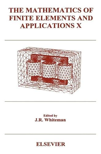 9780080435688: The Mathematics of Finite Elements and Applications X (MAFELAP 1999)