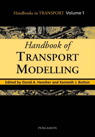 9780080435947: Handbook of Transport Modelling (Handbooks in Transport): v. 1