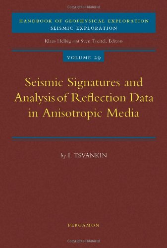 9780080436494: Seismic Signatures and Analysis of Reflection Data in Anisotropic Media