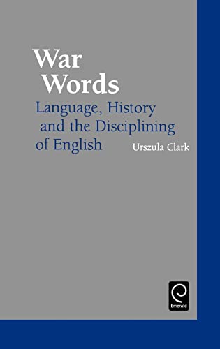 Imagen de archivo de War Words: Language, History and the Disciplining of English a la venta por HPB-Red