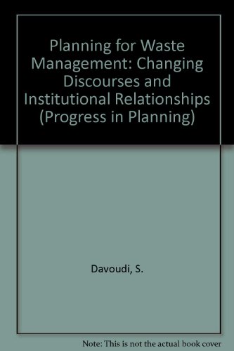 9780080437859: Planning for Waste Management: Changing Discourses and Institutional Relationships (Progress in Planning)