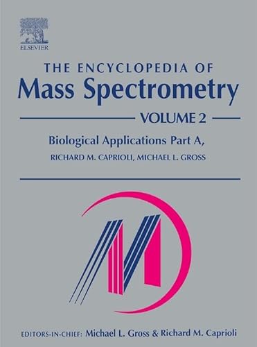 Stock image for The Encyclopedia of Mass Spectrometry for sale by Books Puddle