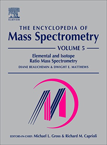 Stock image for The Encyclopedia of Mass Spectrometry: Volume 5: Elemental and Isotope Ratio Mass Spectrometry: Elemental, Isotopic & Inorganic Analysis by Mass . Inorganic Analysis by Mass Spectrometry v. 5 for sale by Hay-on-Wye Booksellers