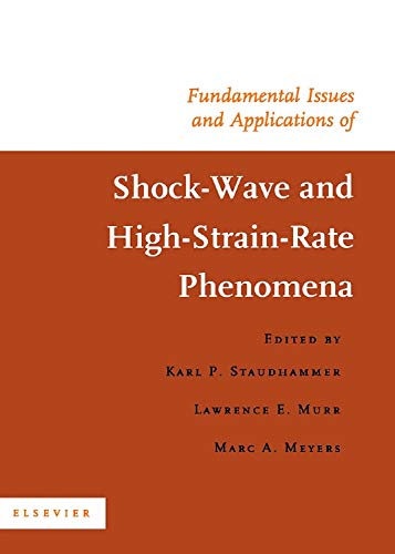 Stock image for Fundamental Issues and Applications of Shock-Wave and High-Strain-Rate Phenomena: Proceedings of Explomet 2000, Albuquerque, New Mexico, USA for sale by Chiron Media