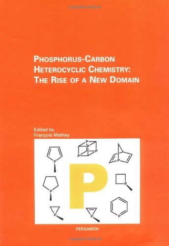 Stock image for Phosphorus-Carbon Heterocyclic Chemistry: The Rise of a New Domain for sale by Chiron Media