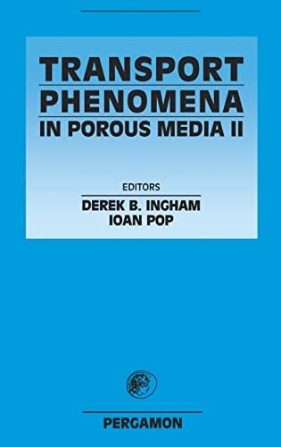 Imagen de archivo de Transport Phenomena in Porous Media II a la venta por HPB-Red