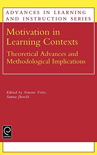 Stock image for Motivation in Learning Contexts Theoretical and Methodological Implications Advances in Learning and Instruction 11 for sale by PBShop.store US