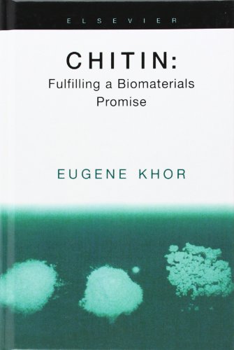 9780080440187: Chitin: Fulfilling a Biomaterials Promise