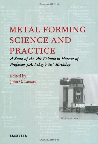 9780080440248: Metal Forming Science and Practice: A State-of-the-Art Volume in Honour of Professor J.A. Schey's 80th Birthday