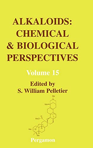 9780080440255: ALKALOIDS: CHEMICAL AND BIOLOGICAL PERSPECTIVES: Volume 15