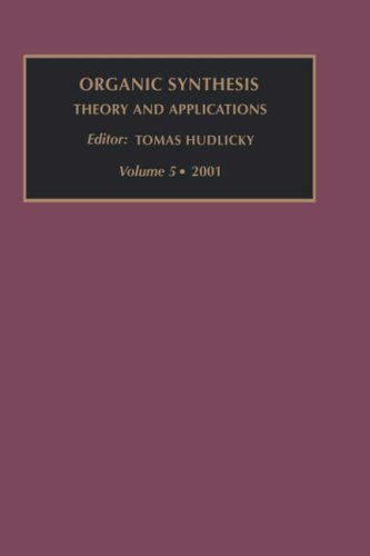 Imagen de archivo de Organic Synthesis: Theory and Applications, Volume 5 a la venta por Iridium_Books