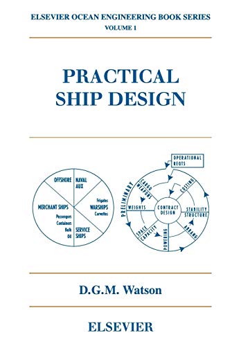 Imagen de archivo de Practical Ship Design: Volume 1 (Elsevier Ocean Engineering Series) a la venta por Bahamut Media