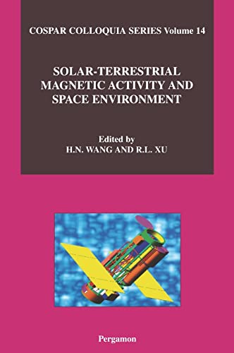 Imagen de archivo de Solar-Terrestrial Magnetic Activity and Space Environment a la venta por Books Puddle