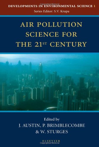 Imagen de archivo de Air Pollution Science for the 21st Century a la venta por Better World Books: West