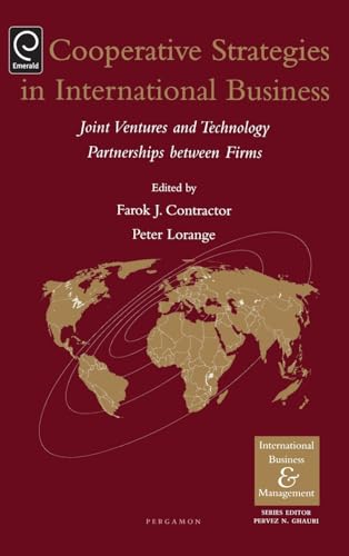 9780080441276: Cooperative Strategies and Alliances in International Business: Joint Ventures and Technology Partnership (International Business and Management)