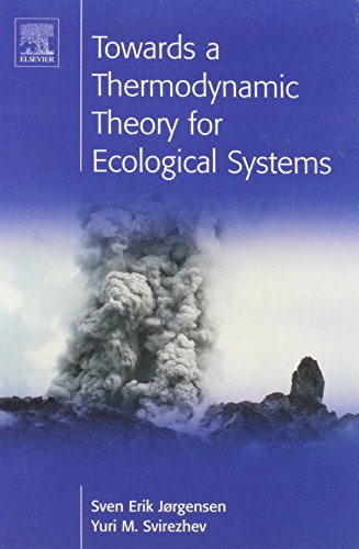 Stock image for Towards a Thermodynamic Theory for Ecological Systems for sale by Mispah books