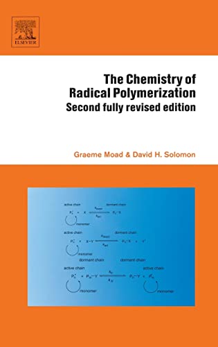 9780080442860: The Chemistry of Radical Polymerization