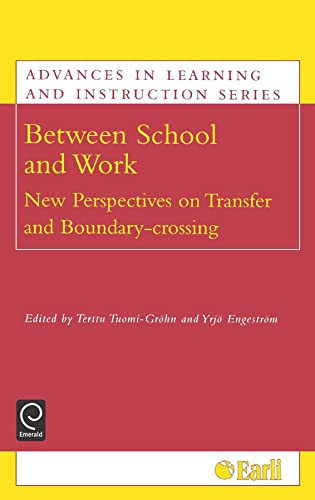 Stock image for Between School and Work : New Perspectives on Transfer and Boundary Crossing for sale by Better World Books: West