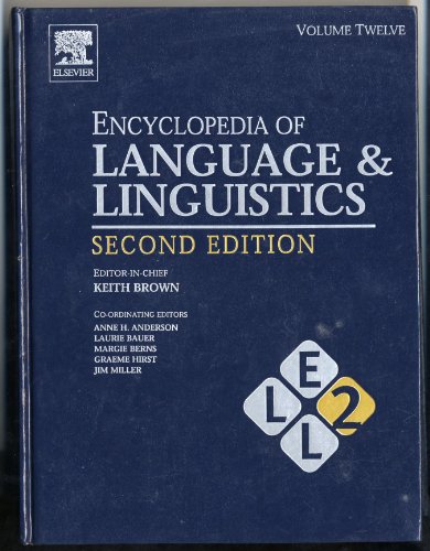 Stock image for Encyclopedia of Language and Linguistics for sale by Better World Books