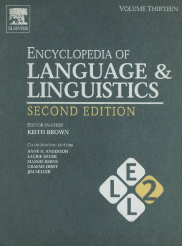 Encyclopedia of Language and Linguistics, Volume 13, Second Edition (9780080443690) by Unknown, Author