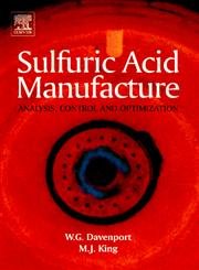 9780080444284: Sulfuric Acid Manufacture