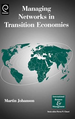 9780080444611: Managing Networks in Transition Economies (International Business and Management, 15)