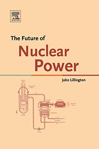 9780080444895: The Future of Nuclear Power