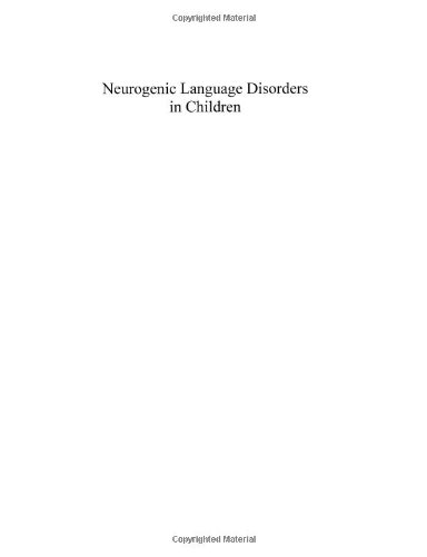 Imagen de archivo de Neurogenic Language Disorders in Children a la venta por Better World Books