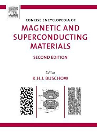 Concise Encyclopedia of Magnetic and Superconducting Materials, Second Edition