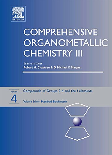 Beispielbild fr Comprehensive Organometallic Chemistry III, Volume 4: Groups 3-4 and the f elements zum Verkauf von Basi6 International