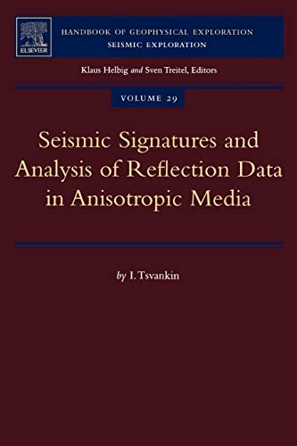 9780080446189: Seismic Signatures and Analysis of Reflection Data in Anisotropic Media: Volume 29 (Handbook of Geophysical Exploration: Seismic Exploration)