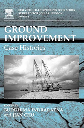 Stock image for Ground Improvement: Case Histories (Elsevier Geo-Engineering Book Series) for sale by Iridium_Books