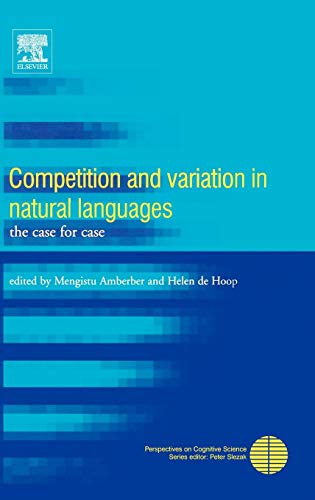 Stock image for Competition And Variation in Natural Languages: The Case for Case for sale by Ammareal