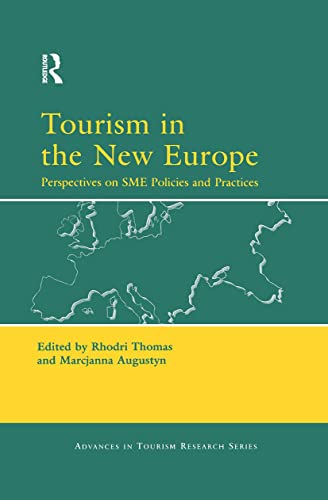 9780080447063: Tourism in the New Europe: Perspectives on SME Policies And Practices