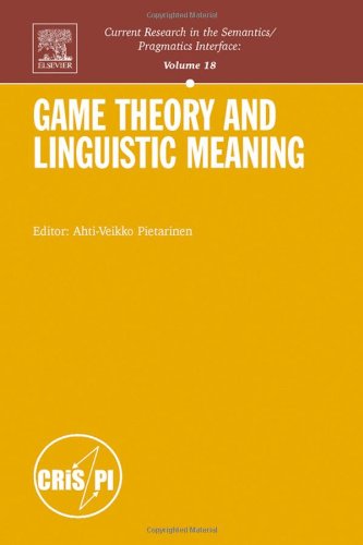 9780080447155: Game Theory and Linguistic Meaning