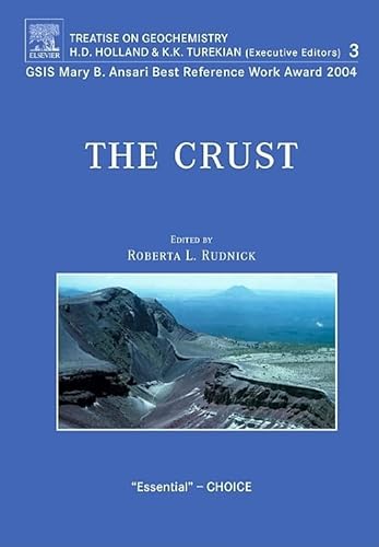 Imagen de archivo de The Crust,: Treatise on Geochemistry: 3 a la venta por Brook Bookstore On Demand