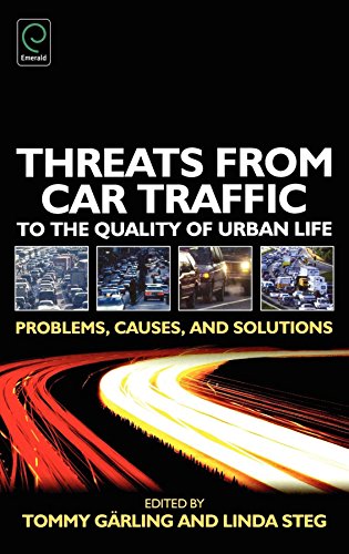 9780080448534: Threats from Car Traffic to the Quality of Urban Life: Problems, Causes, Solutions
