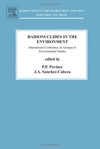 9780080449098: International Conference on Isotopes and Environmental Studies: Aquatic Forum 2004, 25-29 October, Monaco: Volume 8 (Radioactivity in the Environment)