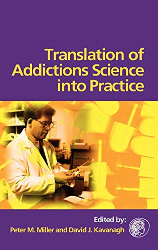 Stock image for Translation of Addictions Science Into Practice for sale by medimops