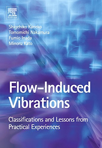 9780080449548: Flow-Induced Vibrations: Classifications and Lessons from Practical Experiences