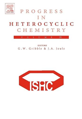 Stock image for Progress in Heterocyclic Chemistry, Volume 18 for sale by Midtown Scholar Bookstore