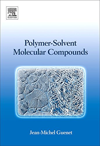 9780080451442: Polymer-solvent Molecular Compounds