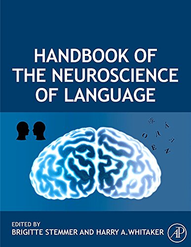 9780080453521: Handbook of the Neuroscience of Language