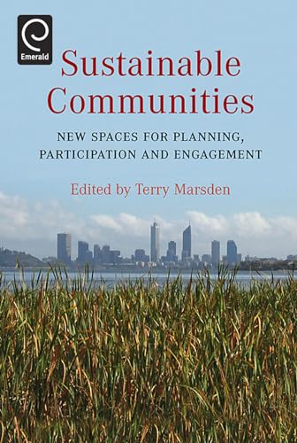 Stock image for Sustainable Communities: New Spaces for Planning, Participation and Engagement for sale by Brook Bookstore