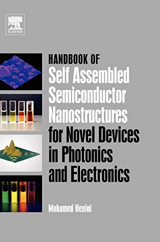Imagen de archivo de Handbook of Self Assembled Semiconductor Nanostructures for Novel Devices in Photonics and Electronics a la venta por ThriftBooks-Dallas