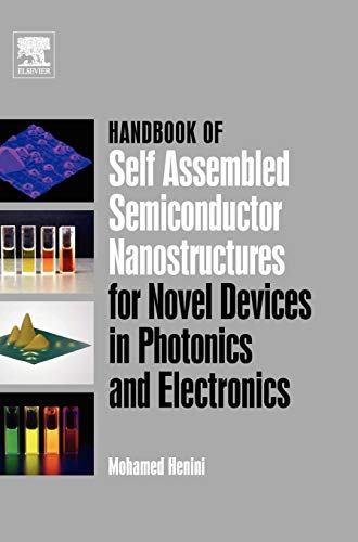 9780080463254: Handbook of Self Assembled Semiconductor Nanostructures for Novel Devices in Photonics and Electronics