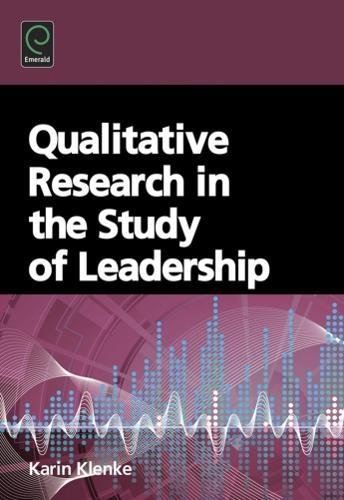 Stock image for Qualitative Research In The Study Of Leadership for sale by Front Cover Books