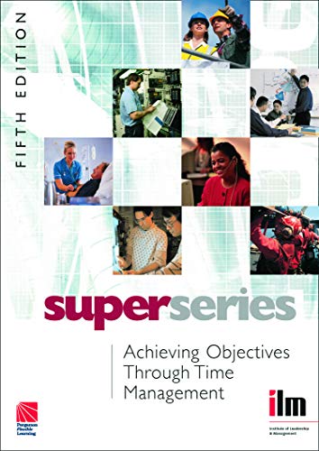 Stock image for Achieving Objectives Through Time Management Super Series for sale by Revaluation Books