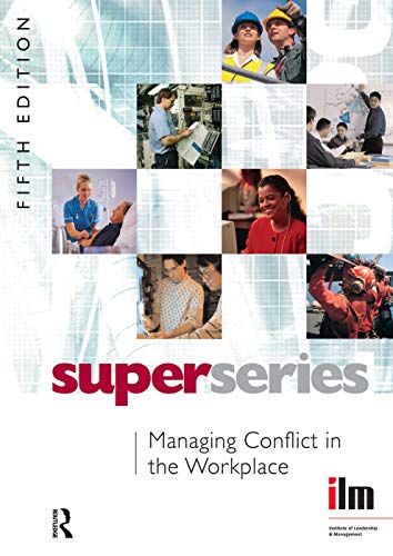 9780080464169: Managing Conflict in the Workplace Super Series