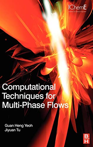 9780080467337: Computational Techniques for Multi-Phase Flows: Basics and Applications